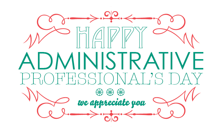 Happy Administrative Professional's Day! FastDirect Communications